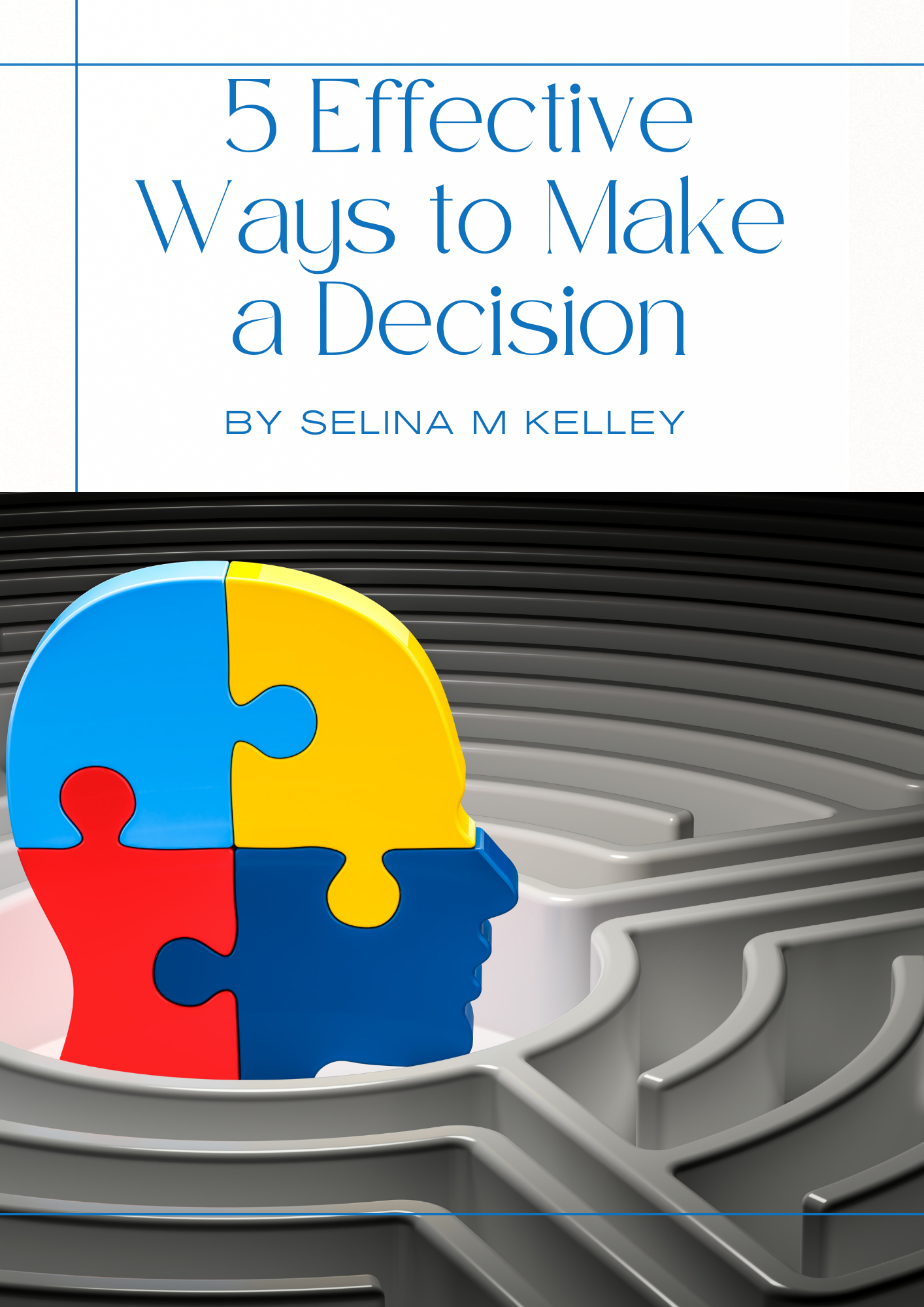 5 Effective Ways To Make A Decision